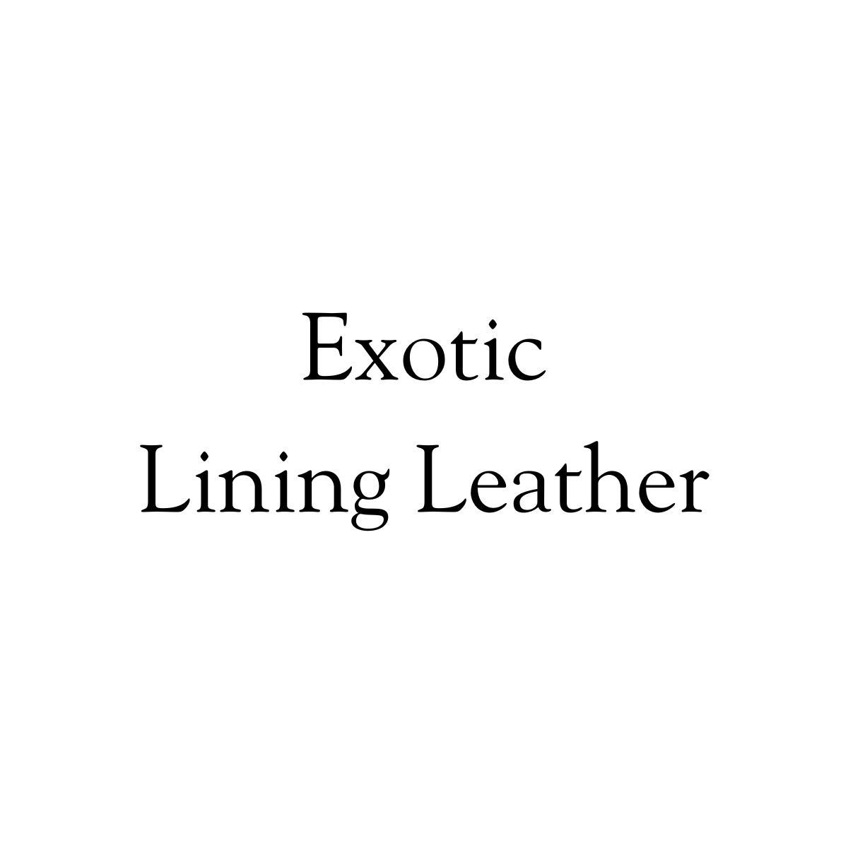 #lining_Exotic Lining Leather
